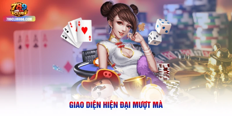 Giao diện hiện đại mượt mà